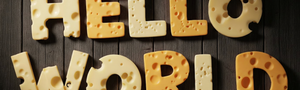 Hello Cheese Again